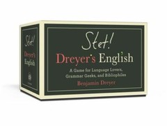 Stet! Dreyer’s English : A Game for Language Lovers, Grammar Geeks, and Bibli…