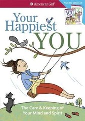 Your Happiest You: The Care & Keeping of Your Mind and Spirit /]cby Judy: Used