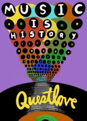 Music Is History – Hardcover By Questlove – VERY GOOD