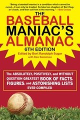 The Baseball Maniacs Almanac: The Absolutely, Positively, and Without Qu – GOOD