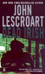 Dead Irish (Dismas Hardy) – Mass Market Paperback By Lescroart, John – GOOD
