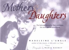 Mothers and Daughters by Madeleine L’Engle