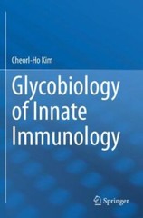 Glycobiology of Innate Immunology, Paperback by Kim, Cheorl-ho, Brand New, Fr…