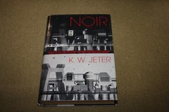 Noir : A Novel by K. W. Jeter 1998 HC 1st Edition/1st Printing