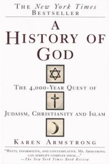 History of God : The 4,000-Year Quest of Judaism, Christianity and Islam by…