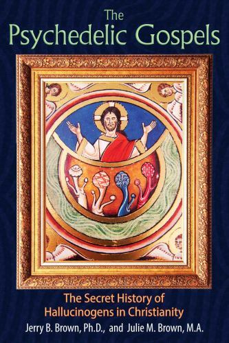 The Psychedelic Gospels Format: General/trade