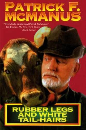 Rubber Legs and White Tail-Hairs (Holt Paperback) – Paperback – GOOD