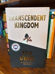 Transcendent Kingdom. Yaa Gyasi. 1st HC Ptg Knopf 2020. Fine/VG+/Unread