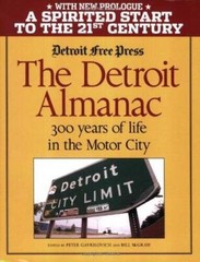 The Detroit Almanac – Paperback By Peter Gavrilovich and Bill McGraw – VERY GOOD