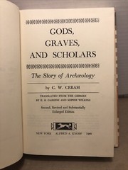 Gods, Graves & Scholars: The Story of Archaeology by C.W. Ceram – 1968 – HCDJ