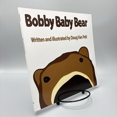 Bobby Baby Bear by Doug Van Pelt SIGNED HM Press 2015 First Edition Illustrated