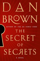 The Secret of Secrets : A Novel by Dan Brown (2025, Hardcover) Brand New