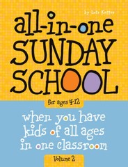 All-in-One Sunday School Volume 2: When you have kids of all ages in one – GOOD