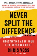 Never Split the Difference: Negotiating As If Your Life Depended On It – GOOD