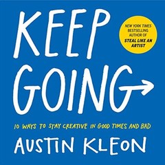 Keep Going by Austin Kleon NEW Paperback
