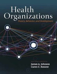 Health Organizations: Theory, – Paperback, by Johnson James A.; – Acceptable