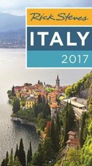 Rick Steves Italy 2017 by Rick Steves: New