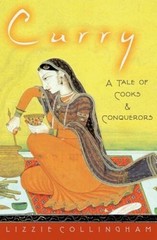 Curry: A Tale of Cooks and Conquerors – Hardcover – VERY GOOD