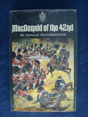 Macdonald of the 42nd By Donald Featherstone