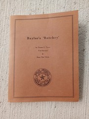 Baylor’s ‘Botchey’ By Thomas E. Turner, Softcover 1987, Limited Edition, VG