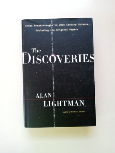 The Discoveries : Great Breakthroughs in 20th-Century Science, Including the…