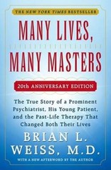 Many Lives, Many Masters: The True Story of a Prominent Psychiatris – ACCEPTABLE