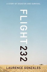 Flight 232: A Story of Disaster and Survival by