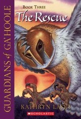 The Rescue; Guardians of Ga’hoole, Book 3 – Lasky, 9780439405591, paperback