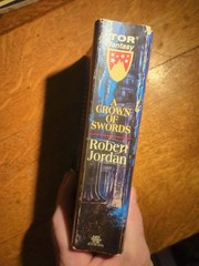 A Crown of Swords 1st Edition 1st Print The Wheel of Time Book 7 Robert Jordan