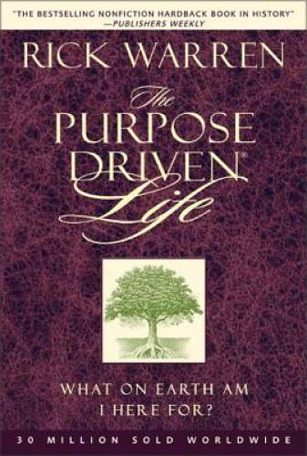 The Purpose Driven Life – Hardcover By Rick Warren – ACCEPTABLE