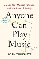 Anyone Can Play Music: Unlock – GOOD