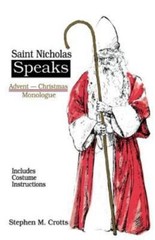 Saint Nichols Speaks/9162, Paperback by Crotts, Stephen M., Like New Used, Fr…