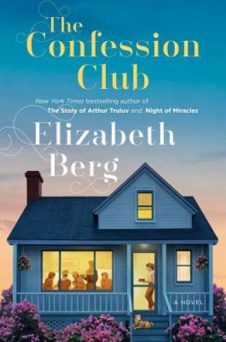 The Confession Club: A Novel (Mason) – Hardcover By Berg, Elizabeth – GOOD