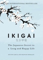 Ikigai The Japanese Secret to a Long and Happy Life New Paperback Free Shipping