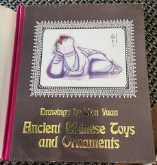 Ancient Chinese Toys & Ornaments Tian Yuan 1983 1st Ed Folk Art Hardcover DJ