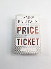 The Price of the Ticket Collected Nonfiction 1948–1985 by James Baldwin 1992 PB