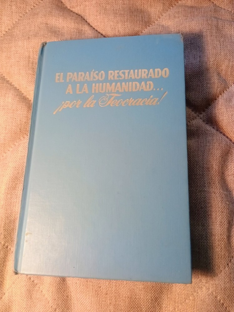 El Paraíso Restaurado a la Humanidad… Spanish 1974 Watchtower Illustrated