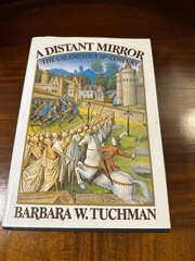 Barbara W Tuchman A Distant Mirror Calamitous 14th Century HC DJ