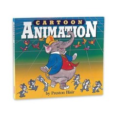 Cartoon Animation by Preston Blair: Used
