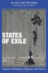 States of Exile: Visions of Diaspora, Witness, and Return