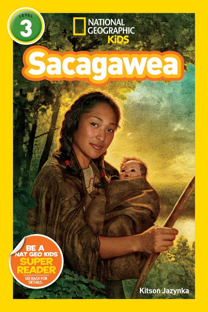 Sacagawea (National Geographic Kids Readers, Level 3) Multicolor