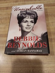 UNSINKABLE A MEMOIR Debbie Reynolds & Dorian Hannaway HC DJ 2013 1st Ed 306Pages
