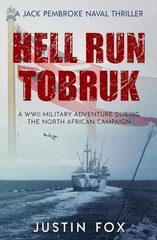 Hell Run Tobruk: A WWII military – Paperback, by Fox Justin – Very Good