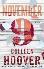November 9: A Novel – paperback, Colleen Hoover, 9781501110344