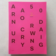 Aaron Curry – 50_Drawings / Bad Dimension Press 2013 / Edition of 100