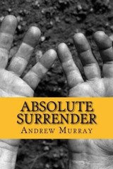 Absolute Surrender – Paperback By Murray, Andrew – VERY GOOD
