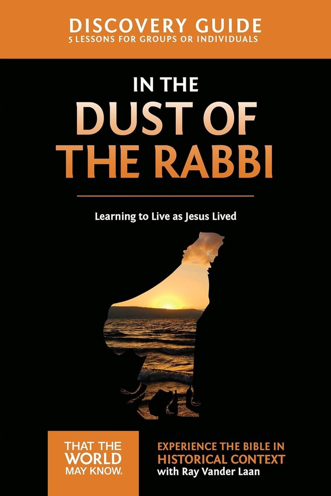 In the Dust of the Rabbi Discovery Guide: Learning to Live as Jesus Li Paperback