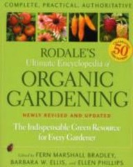 Rodale’s Ultimate Encyclopedia of Organic Gardening: T- 9781594869174, paperback