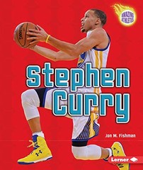 Stephen Curry (Amazing Athletes) by Fishman, Jon M.