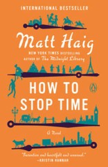 How to Stop Time: A Novel – Paperback By Haig, Matt – VERY GOOD